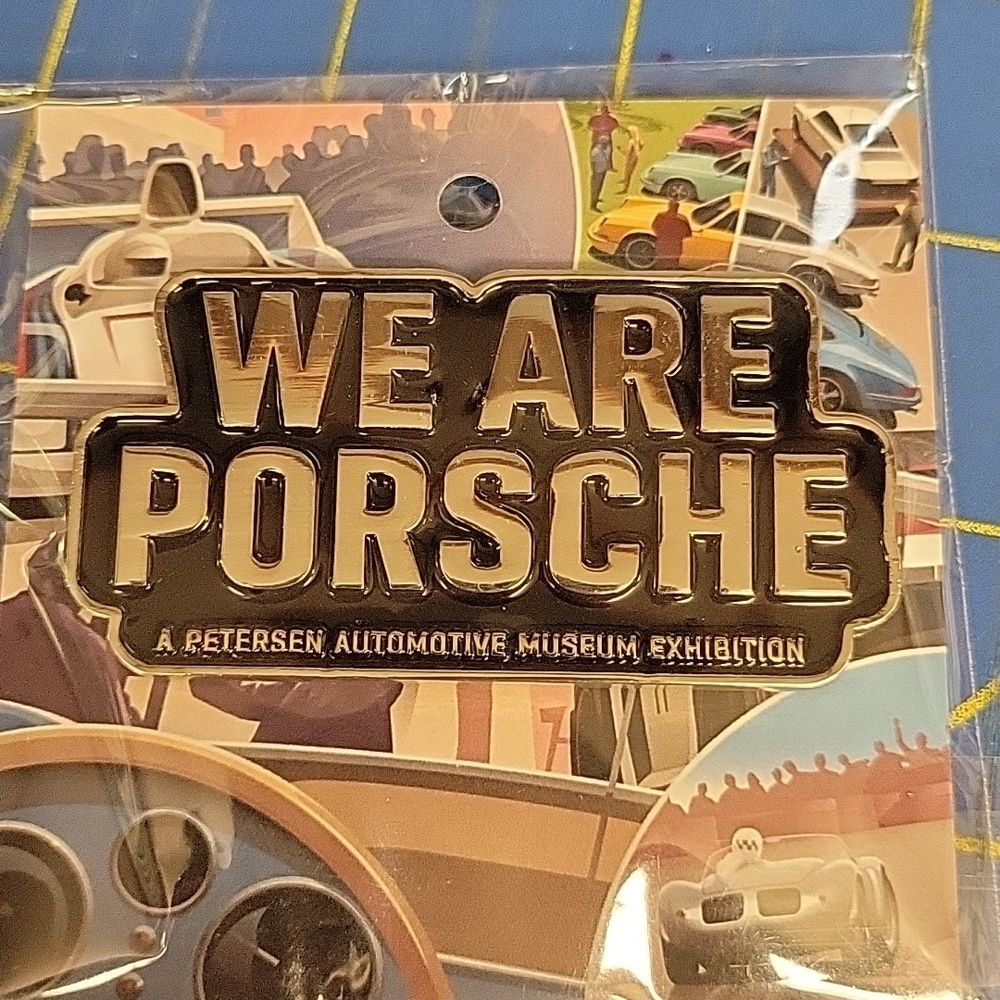 We Are Porsche Tack Pin Peterson Automotive Museum Exhibition 2.5" x 1.5" Silver